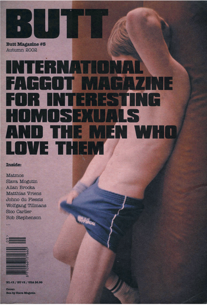 Gay Porn Mags - Before Berghain, BUTT magazine brought filth to 'faggotry'