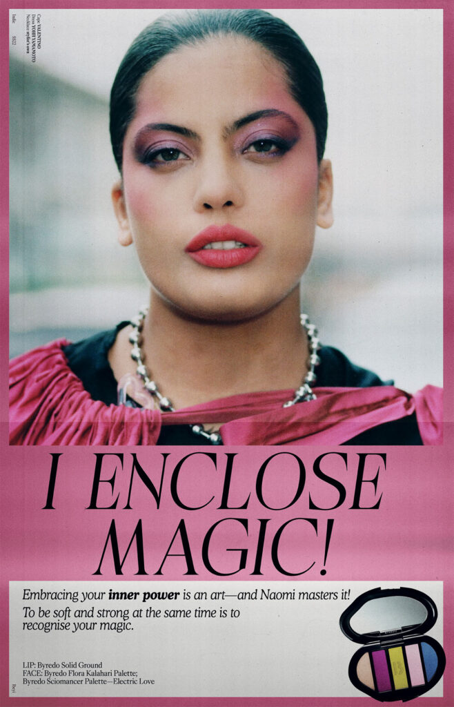 Naomi in a pink beauty poster reading 'I Enclose Magic'